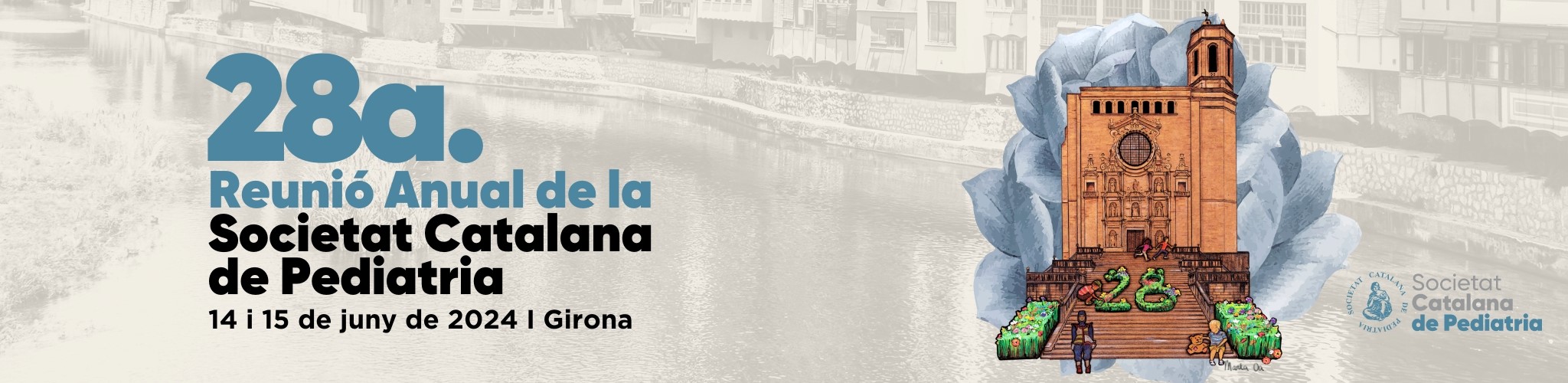 28 Reunió Anual de la Societat Catalana de Pediatria